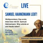 Live - Dr. Samuel Hahnemann lebt!